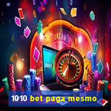 1010 bet paga mesmo